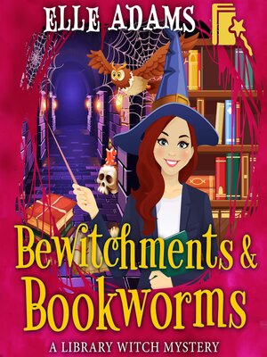 cover image of Bewitchments & Bookworms